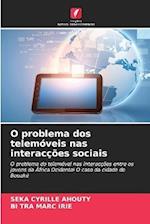 O problema dos telemóveis nas interacções sociais