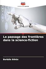 Le passage des frontières dans la science-fiction