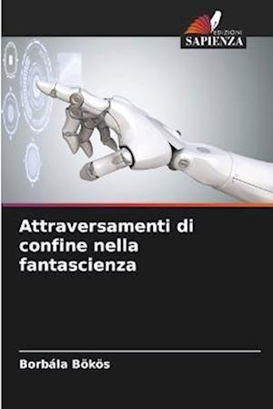 Attraversamenti di confine nella fantascienza