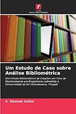 Um Estudo de Caso sobre Análise Bibliométrica