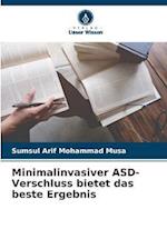 Minimalinvasiver ASD-Verschluss bietet das beste Ergebnis