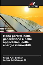 Meno perdite nella generazione e nelle applicazioni delle energie rinnovabili