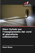 Dieci Syllabi per l'insegnamento dei corsi di pianoforte collaborativo