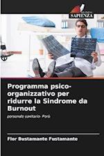 Programma psico-organizzativo per ridurre la Sindrome da Burnout