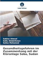 Gesundheitsgefahren im Zusammenhang mit der Kläranlage Soba, Sudan