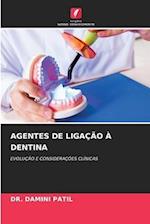 AGENTES DE LIGAÇÃO À DENTINA