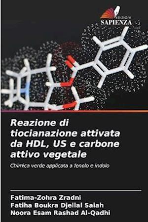 Reazione di tiocianazione attivata da HDL, US e carbone attivo vegetale