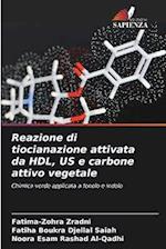 Reazione di tiocianazione attivata da HDL, US e carbone attivo vegetale