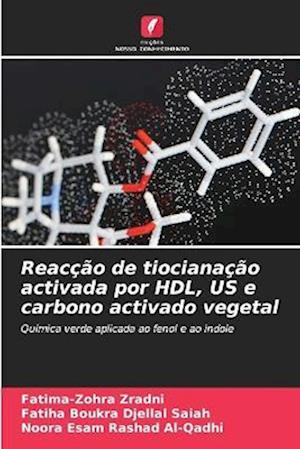 Reacção de tiocianação activada por HDL, US e carbono activado vegetal