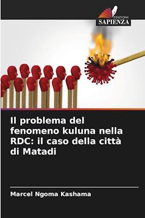 Il problema del fenomeno kuluna nella RDC: il caso della città di Matadi