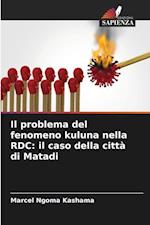 Il problema del fenomeno kuluna nella RDC: il caso della città di Matadi