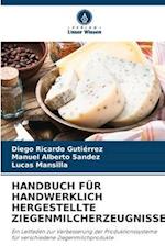 HANDBUCH FÜR HANDWERKLICH HERGESTELLTE ZIEGENMILCHERZEUGNISSE