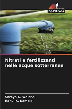 Nitrati e fertilizzanti nelle acque sotterranee