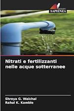 Nitrati e fertilizzanti nelle acque sotterranee