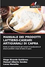 MANUALE DEI PRODOTTI LATTIERO-CASEARI ARTIGIANALI DI CAPRA