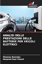 ANALISI DELLE PRESTAZIONI DELLE BATTERIE PER VEICOLI ELETTRICI