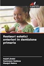 Restauri estetici anteriori in dentizione primaria