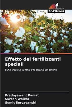 Effetto dei fertilizzanti speciali