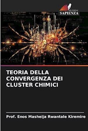 TEORIA DELLA CONVERGENZA DEI CLUSTER CHIMICI