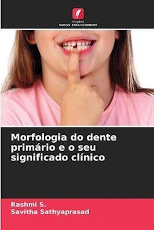 Morfologia do dente primário e o seu significado clínico