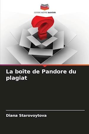 La boîte de Pandore du plagiat