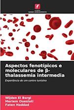 Aspectos fenotípicos e moleculares de ¿-thalassemia intermedia