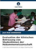 Evaluation der klinischen Betreuung von Studentinnen der Hebammenwissenschaft