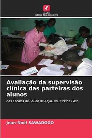 Avaliação da supervisão clínica das parteiras dos alunos