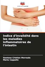 Indice d'invalidité dans les maladies inflammatoires de l'intestin