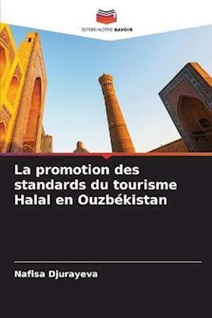 La promotion des standards du tourisme Halal en Ouzbékistan