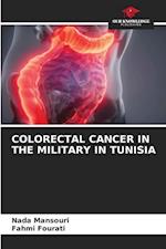 COLORECTAL CANCER IN THE MILITARY IN TUNISIA