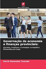 Governação da economia e finanças provinciais: