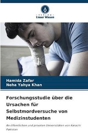 Forschungsstudie über die Ursachen für Selbstmordversuche von Medizinstudenten