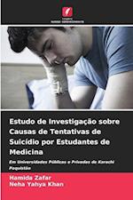 Estudo de Investigação sobre Causas de Tentativas de Suicídio por Estudantes de Medicina