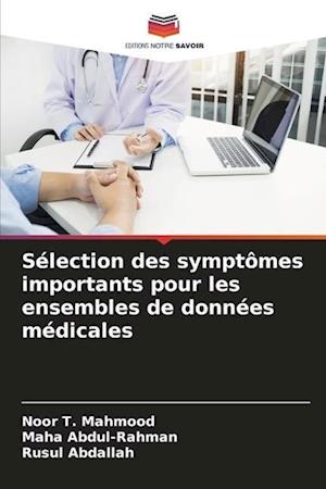 Sélection des symptômes importants pour les ensembles de données médicales