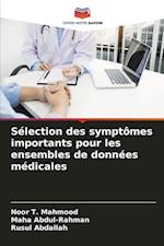 Sélection des symptômes importants pour les ensembles de données médicales