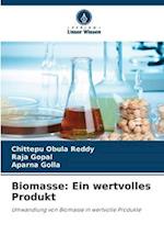 Biomasse: Ein wertvolles Produkt