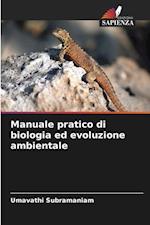 Manuale pratico di biologia ed evoluzione ambientale