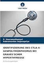 IDENTIFIZIERUNG DES CTLA-4-GENPOLYMORPHISMUS BEI GRAVES'SCHER HYPERTHYREOSE