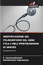 IDENTIFICAZIONE DEL POLIMORFISMO DEL GENE CTLA-4 NELL'IPERTIROIDISMO DI GRAVES