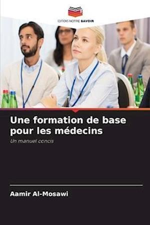 Une formation de base pour les médecins