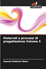 Materiali e processi di progettazione Volume 5