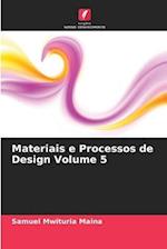Materiais e Processos de Design Volume 5