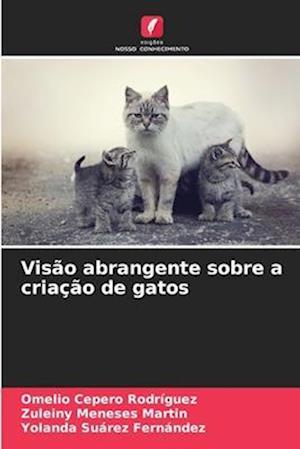 Visão abrangente sobre a criação de gatos