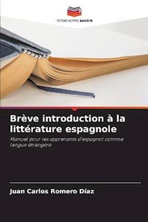 Brève introduction à la littérature espagnole