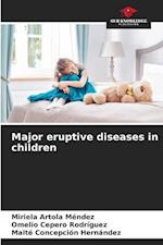 Major eruptive diseases in children