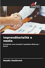 Imprenditorialità e media