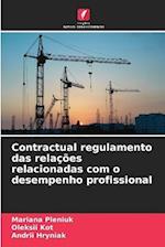 ¿ontractual regulamento das relações relacionadas com o desempenho profissional