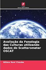 Avaliação da Fenologia das Culturas utilizando dados do Scatterometer OSCAT