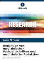 Redaktion von medizinischen Fachzeitschriften und medizinische Redaktion